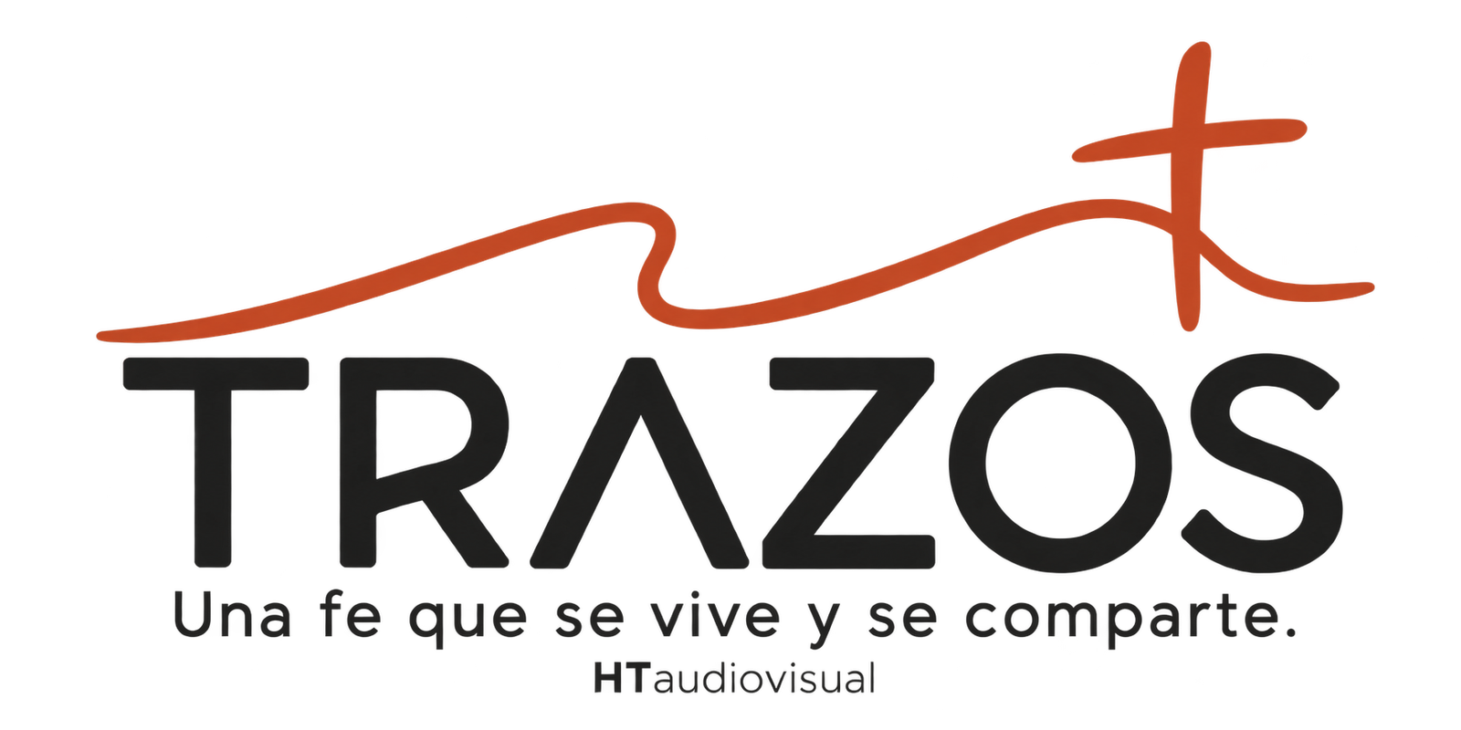 Trazos — Una fe que se vive y se comparte. HT Audiovisual